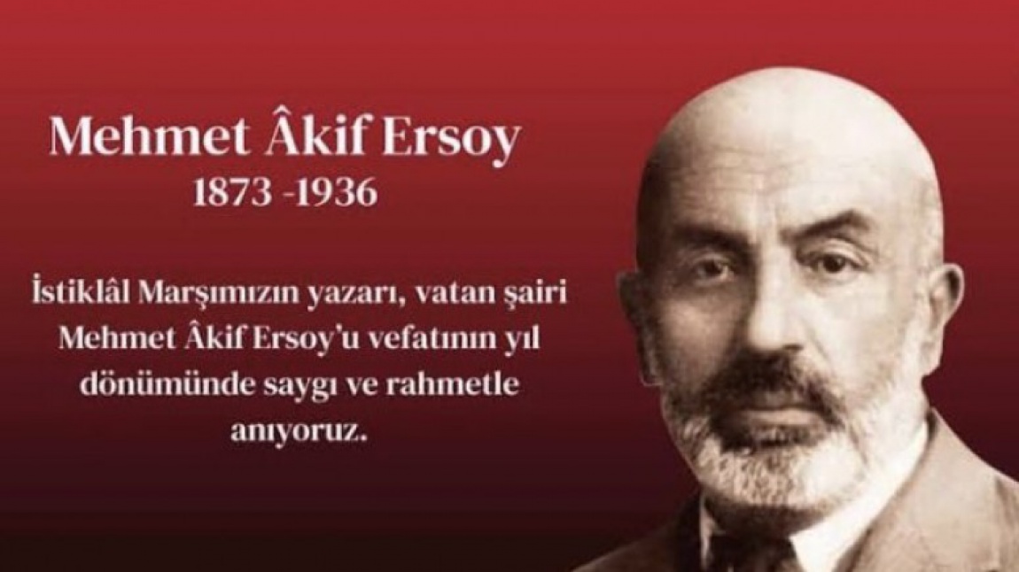 Mehmet Akif Ersoy'un Ölüm Yıldönümü  